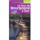 LE TOUR DE BOURGOGNE A VELO GRANDS ITINERAIRES A VELO