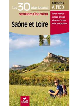 SAONE-ET-LOIRE LES 30 PLUS BEAUX SENTIERS