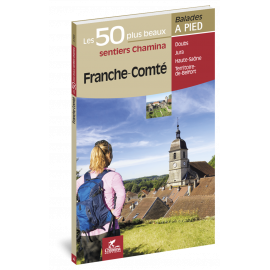 FRANCHE-COMTE LES 50 PLUS BEAUX SENTIERS