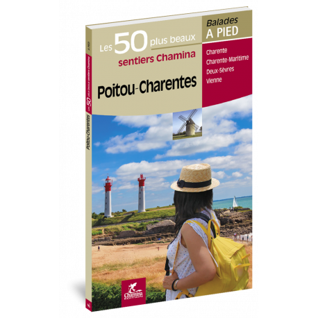POITOU-CHARENTES LES 50 PLUS BEAUX SENTIERS