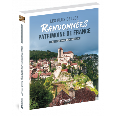 LES PLUS BELLES RANDONNÉES PATRIMOINE DE FRANCE