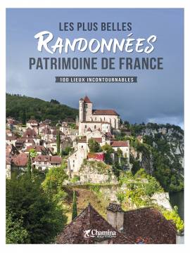 LES PLUS BELLES RANDONNÉES PATRIMOINE DE FRANCE
