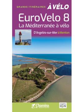 EUROVELO 8 LA MEDITERRANEE A VELO