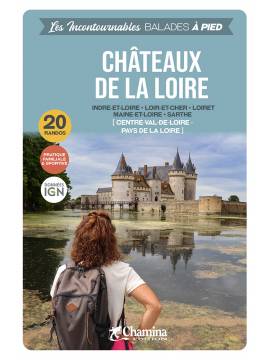 CHATEAUX DE LA LOIRE