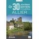 ALLIER LES 30 PLUS BEAUX SENTIERS