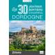 DORDOGNE LES 30 PLUS BEAUX SENTIERS