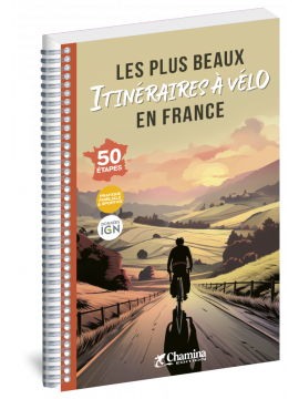 LES PLUS BEAUX ITINERAIRES A VELO EN FRANCE