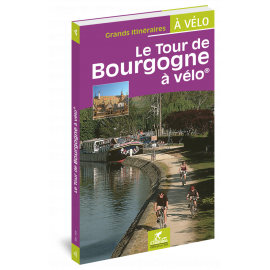 LE TOUR DE BOURGOGNE A VELO GRANDS ITINERAIRES A VELO