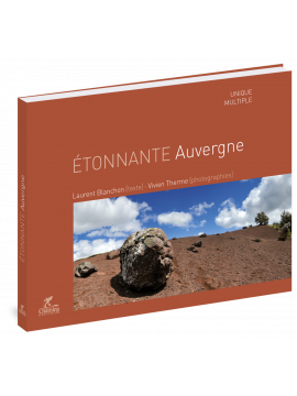 ETONNANTE AUVERGNE