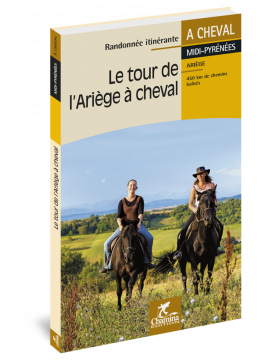 LE TOUR DE L'ARIEGE A CHEVAL