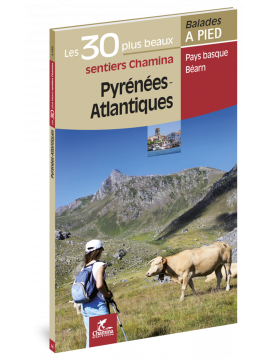 PYRENEES-ATLANTIQUES LES 30 PLUS BEAUX SENTIERS