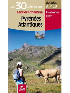 PYRENEES-ATLANTIQUES LES 30 PLUS BEAUX SENTIERS