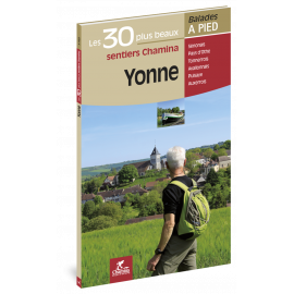 YONNE LES 30 PLUS BEAUX SENTIERS