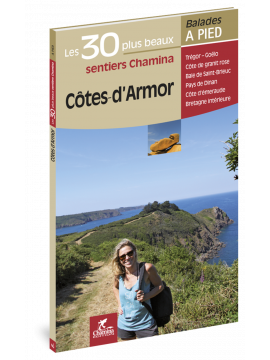 COTES-D'ARMOR LES 30 PLUS BEAUX SENTIERS