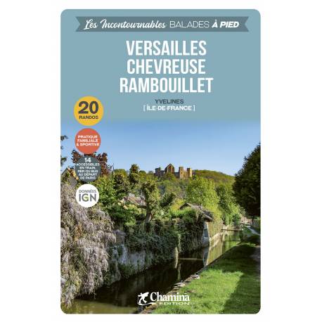 VERSAILLES CHEVREUSE RAMBOUILLET