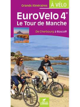 EUROVÉLO 4 LE TOUR DE MANCHE DE CHERBOURG À ROSCOFF