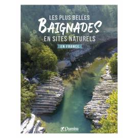 LES PLUS BELLES BAIGNADES EN SITES NATURELS EN FRANCE